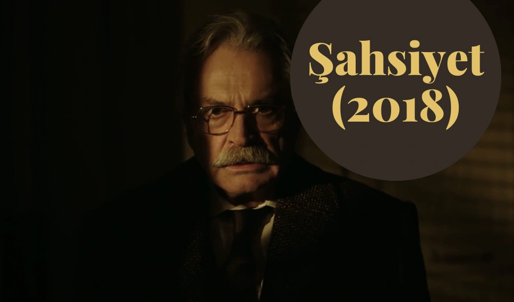 مسلسل الشخصية (Şahsiyet)