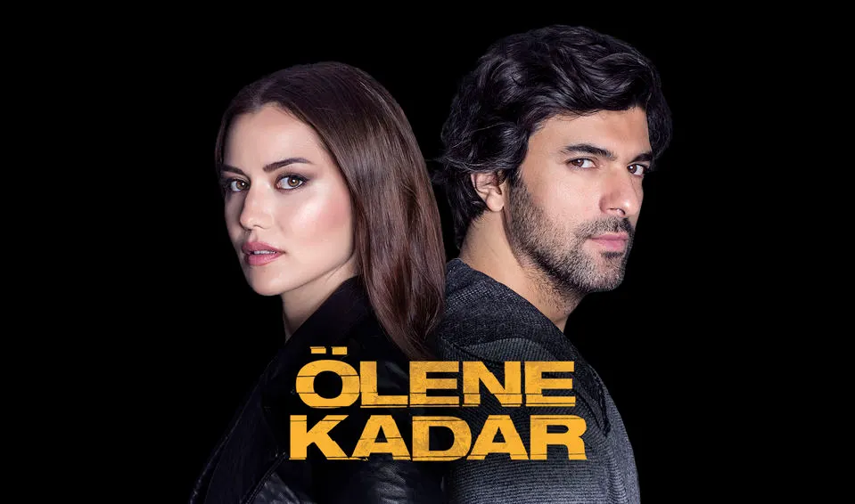 مسلسل Ölene Kadar - حتى الممات