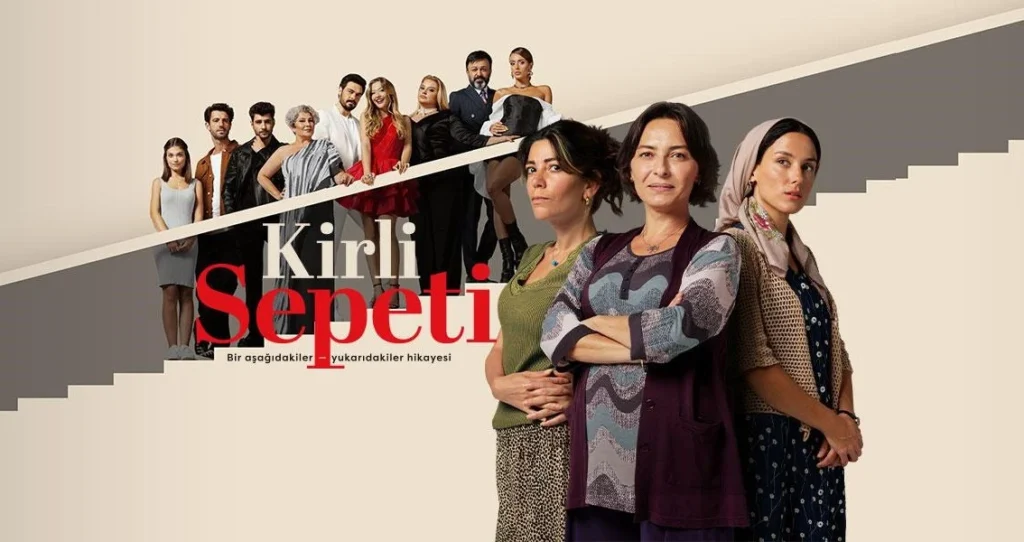 مسلسل Kirli Sepeti — سلة المتسخات