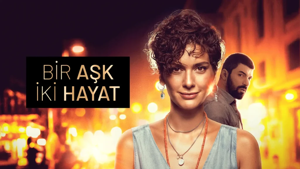 فيلم حياة واحدة وحب واحد (Bir Aşk İki Hayat) – 2019