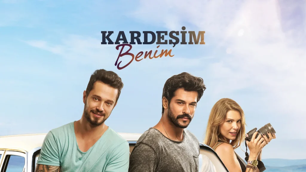 فيلم أخي العزيز (Kardeşim Benim) – 2016